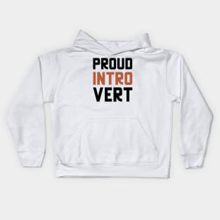 Proud Introvert Kids Hoodie